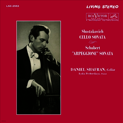 Daniil Shafran,Lydia Pecherskaya — 쇼스타코비치: 첼로 소나타 & 슈베르트: 아르페지오네 소나타 (Shostakovich: Cello Sonata & Schubert: Arpeggione Sonata) - Daniil Shafran 앨범 커버