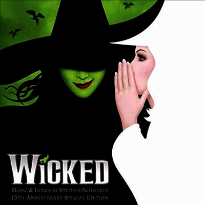 Original Broadway Cast — Wicked (위키드)(15th Aniversary Edition) 앨범 커버