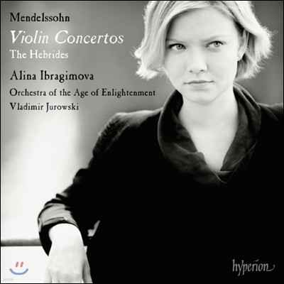 Alina Ibragimova 멘델스존: 바이올린 협주곡 - 알리나 이브라기모바 (Mendelssohn: Violin Concerto Op.64)