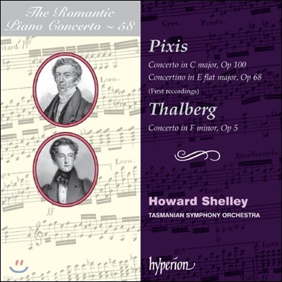  ǾƳ ְ 58 - ȽĽ / Żũ (The Romantic Piano Concerto 58 - Pixis / Thalberg) Howard Shelley