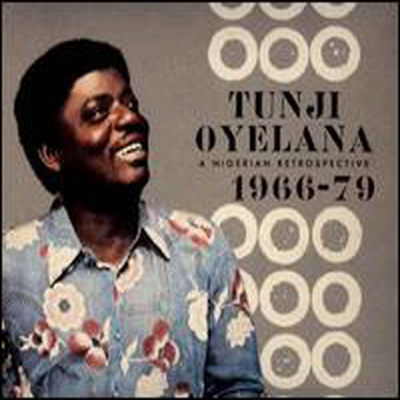 Tunji Oyelana - Nigerian Retrospective 1966-79 (2CD)