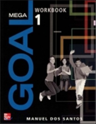 Mega Goal 1 : Workbook