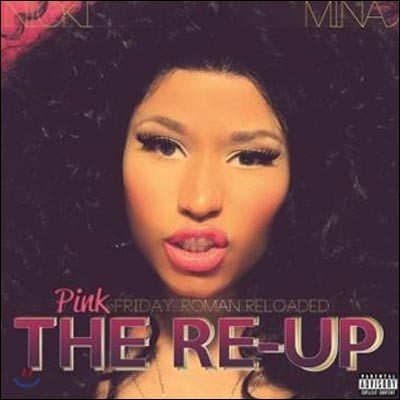 Nicki Minaj - Pink Friday... Roman Reloaded: The Re-Up
