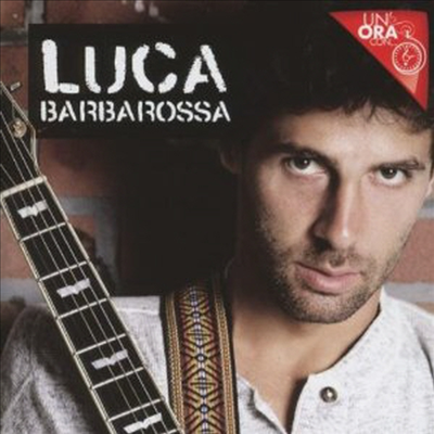 Luca Barbarossa - Un'Ora Con (Hour With)