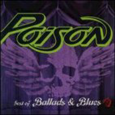 Poison - Best Of Ballads & Blues (CD)