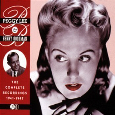 Peggy Lee / Benny Goodman - Complete Recordings