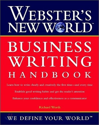 Webster's New Worldtm Business Writing Handbook