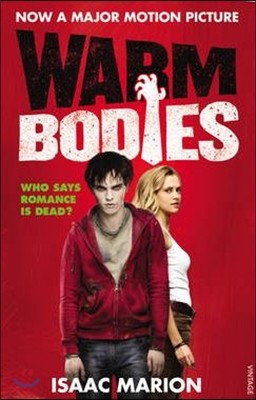 Warm Bodies (The Warm Bodies Series)