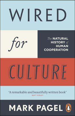 Wired for Culture