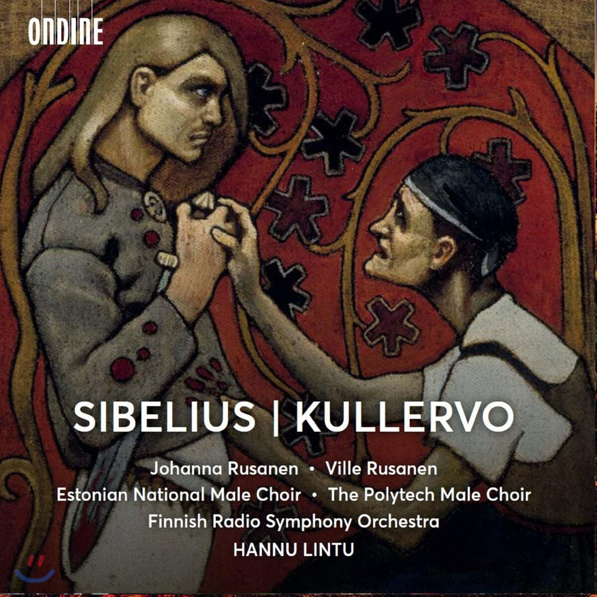 Hannu Lintu 시벨리우스: 쿨레르보 (Sibelius: Kullervo)