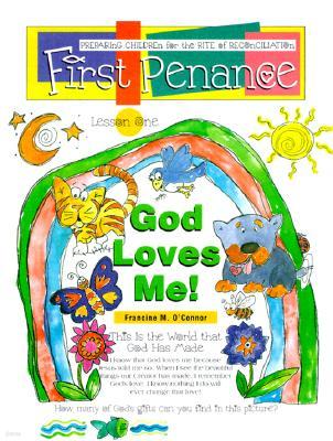 First Peance: Preparing Children for the Rite of Reconciliation