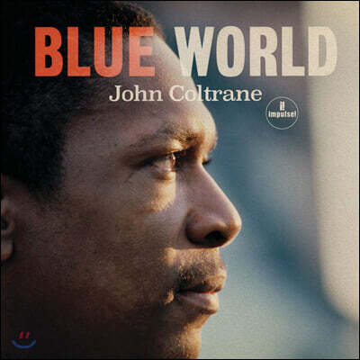 John Coltrane — Blue World 존 콜트레인 미공개 앨범 `블루 월드 OST` 앨범 커버