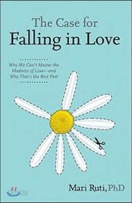The Case for Falling in Love