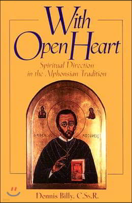 With Open Heart: Spiritual Direction in the Alphonsian Tradition