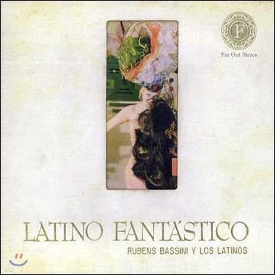 Rubens Bassini Y Los Latinos - Latino Fantastico