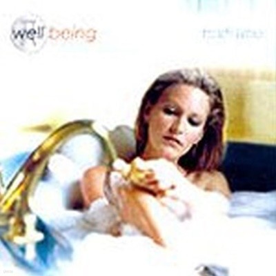 V.A. / Well Being Music For Effortless Relaxation - Bath Time ()