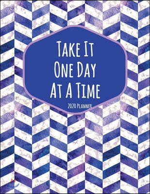 Independently Published Take It One Day At A Time 2020 Planner: Dated Daily, Weekly, Monthly Planner with Calendar, Goals, To-Do, Gratitude, Habit and Mood Trackers, Affirmat