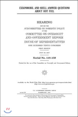 Independently Published ExxonMobil and Shell answer questions about hot fuel