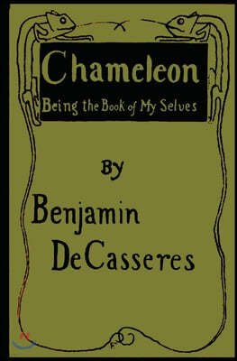 Chameleon: Being the Book of My Selves