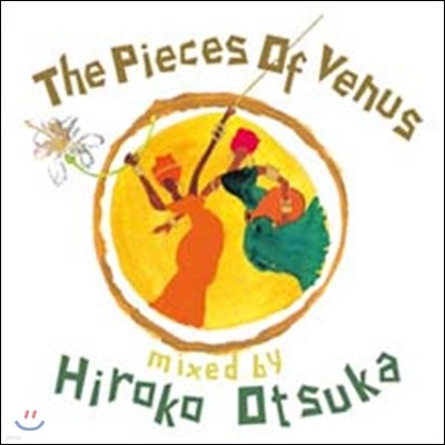 Hiroko Otsuka - The Pieces Of Venus: Mixed by Hiroko Otsuka