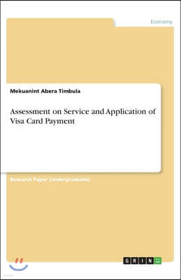 Assessment on Service and Application of Visa Card Payment