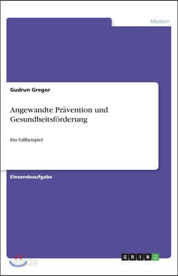 Angewandte Pr?vention Und Gesundheitsf?rderung - 예스24