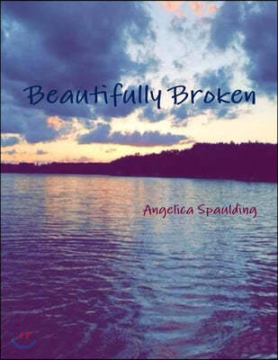 Beautifully Broken