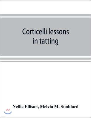 Corticelli lessons in tatting