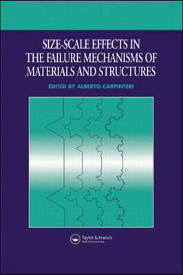 Size-Scale Effects in the Failure Mechanisms of Materials and Structures