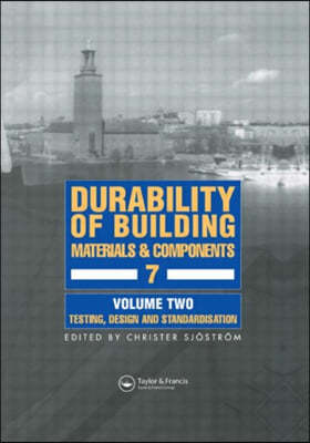 Durability of Building Materials and Components 7