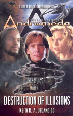 Gene Roddenberry's Andromeda: Destruction of Illusions