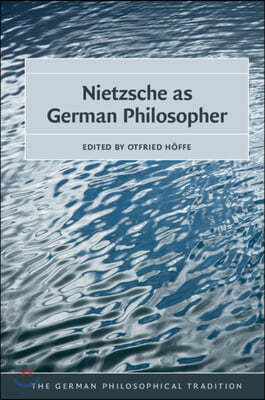 The Nietzsche as German Philosopher