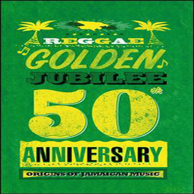 Various Artists - Reggae Golden Jubilee: Origins of Jamaican Music (4CD Boxset)