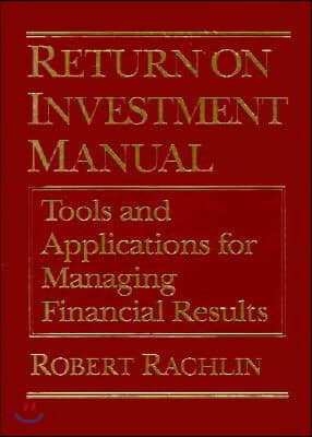 Return on Investment Manual