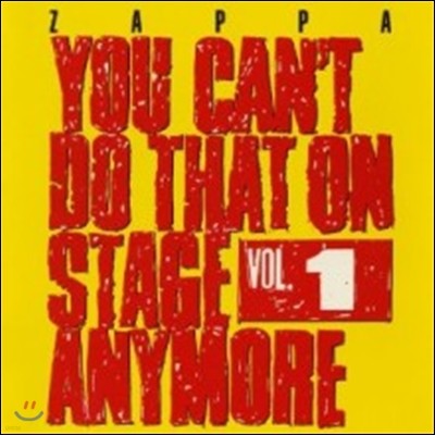 Frank Zappa - You Can't Do That On Stage Anymore Vol. 1 (2012 Reissue)