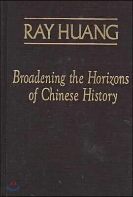 Broadening the Horizons of Chinese History