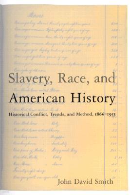 Slavery, Race and American History