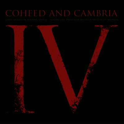Coheed & Cambria — Good Apollo, I'm Burning Star IV, Volume One: From Fear Through The Eyes Of Madness 앨범 커버