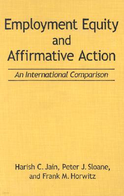 Employment Equity and Affirmative Action: An International Comparison