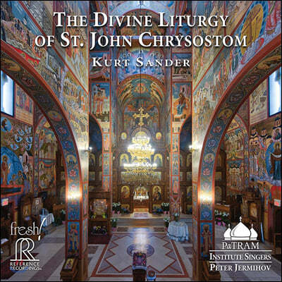 Peter Jermihov 커트 샌더: 성 요한 크리소스톰의 전례 (Kurt Sander: The Divine Liturgy of St. John Chrysostom)