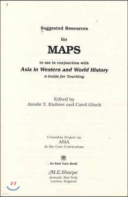 Suggested Resources for Maps to Use in Conjunction with Asia in Western and World History