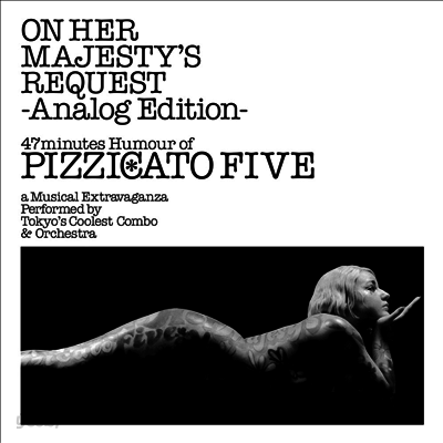 Pizzicato Five - On Her Majesty's Request -analog Edition- (180gram Lp