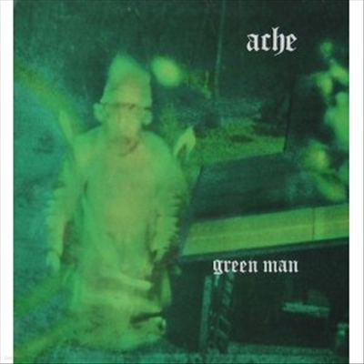 Ache - Green Man (Remasterd)