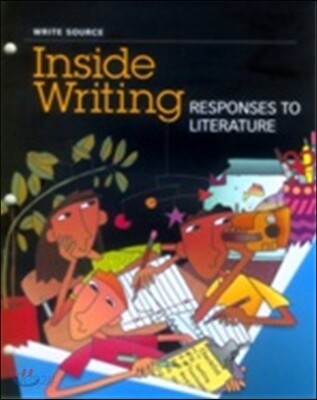 Write Source Inside Writing 5 Responses To Literature : Student Book