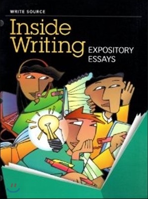 Write Source Inside Writing 6 Expository Essays : Student Book