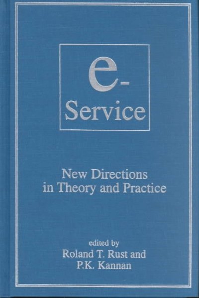 E-Service: New Directions in Theory and Practice