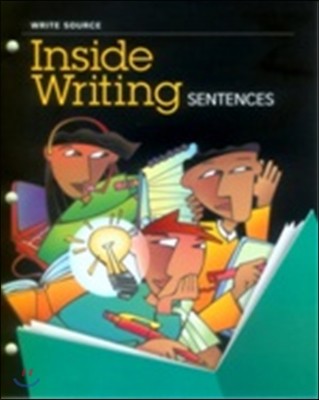 Write Source Inside Writing 6 Sentences : Student Book