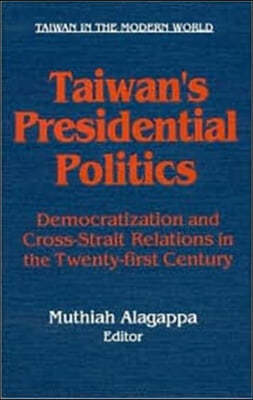 Taiwan's Democratic Development: Outcomes and Implications of the March 2000 Election: Outcomes and Implications of the March 2000 Election