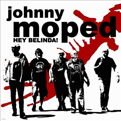 Johnny Moped — Hey Belinda!/Hiawatha 앨범 커버