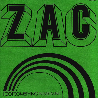 Zac — I Got Something In My Mind 앨범 커버